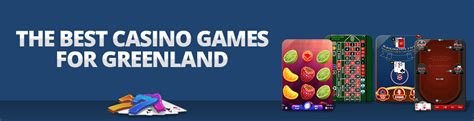 online casino in greenland